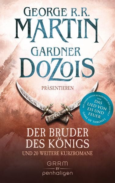 Der Bruder des Königs, Taschenbuch von George R.R. Martin,Gardner Dozois, Penhaligon, 978-3-7645-3175-1
