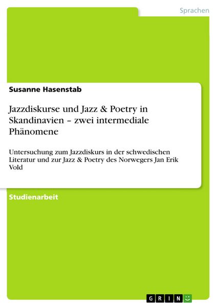 Produktbild: Jazzdiskurse und Jazz & Poetry in Skandinavien - zwei intermediale Ph&auml;nomene