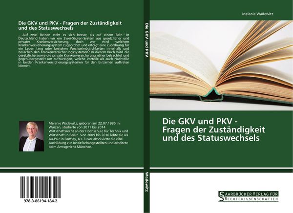 Produktbild: Die GKV und PKV - Fragen der Zust&auml;ndigkeit und des Statuswechsels