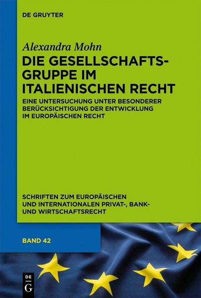 Produktbild: Die Gesellschaftsgruppe im italienischen Recht