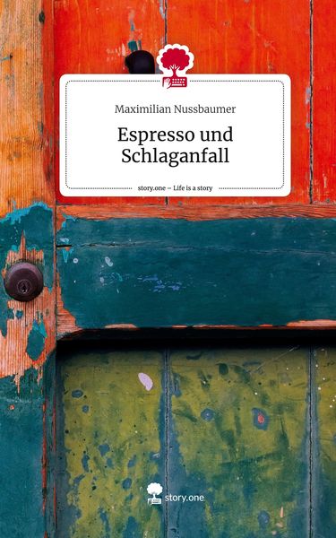 Produktbild: Espresso und Schlaganfall. Life is a Story - story.one
