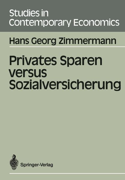 Privates Sparen versus Sozialversicherung, Taschenbuch von Hans G. Zimmermann, Springer Berlin, 9783540188636
