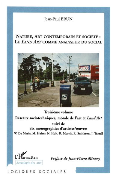 Produktbild: Nature, Art Contemporain Et Soci&eacute;t&eacute; : Le Land Art Comme Analyseur Du Social