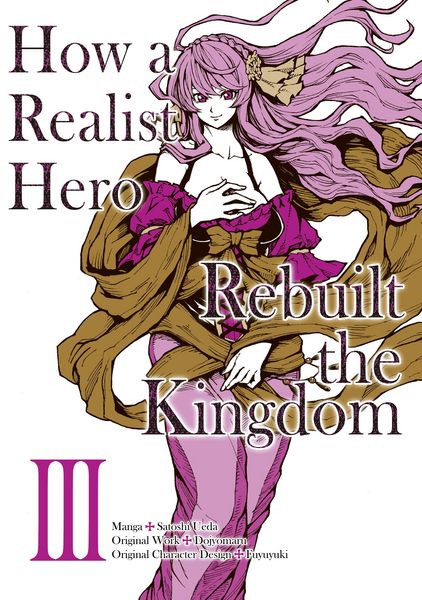 Produktbild: How a Realist Hero Rebuilt the Kingdom (Manga) Volume 3