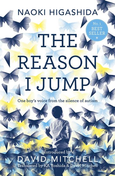 Produktbild: The Reason I Jump: one boy's voice from the silence of autism