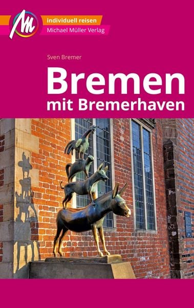 Produktbild: Bremen MM-City - mit Bremerhaven Reiseführer Michael Müller Verlag