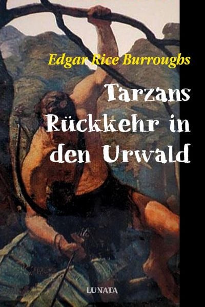 Produktbild: Tarzans R&uuml;ckkehr in den Urwald