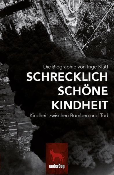 Produktbild: Schrecklich sch&ouml;ne Kindheit