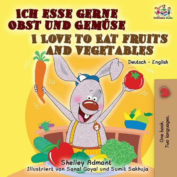 Produktbild: Ich esse gerne Obst und Gem&uuml;se I Love to Eat Fruits and Vegetables