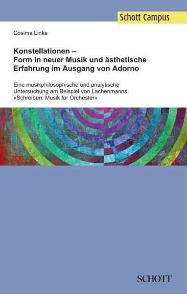 Konstellationen – Form in neuer Musik und ästhetische Erfahrung im Ausgang von Adorno -