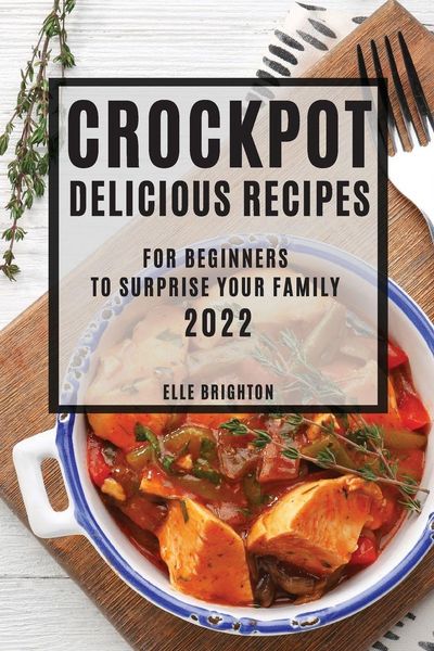 Produktbild: Crockpot Delicious Recipes 2022