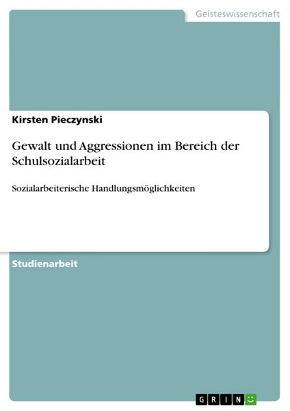 Produktbild: Gewalt und Aggressionen im Bereich der Schulsozialarbeit