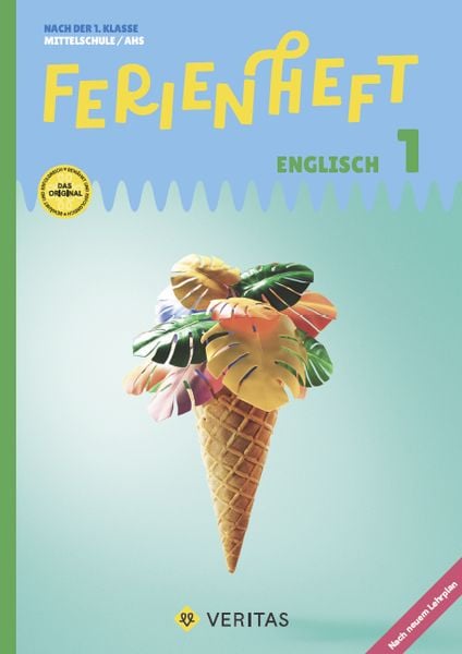 Ferienheft Englisch 1. Klasse MS/AHS. Lehrplan 2023 - Mit eingelegten Lösungen, Geheftet von Renate Wurm-Smole, VERITAS Verlags- und
