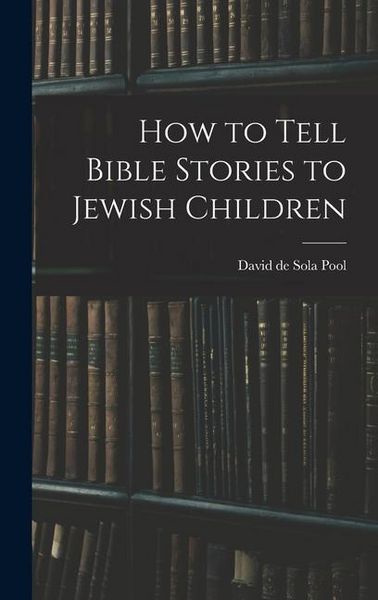 Produktbild: How to Tell Bible Stories to Jewish Children