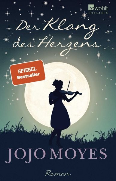 Der Klang des Herzens, Taschenbuch von Jojo Moyes, Rowohlt Taschenbuch, 2710000934202