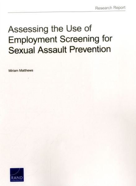Produktbild: Assessing the Use of Employment Screening for Sexual Assault Prevention