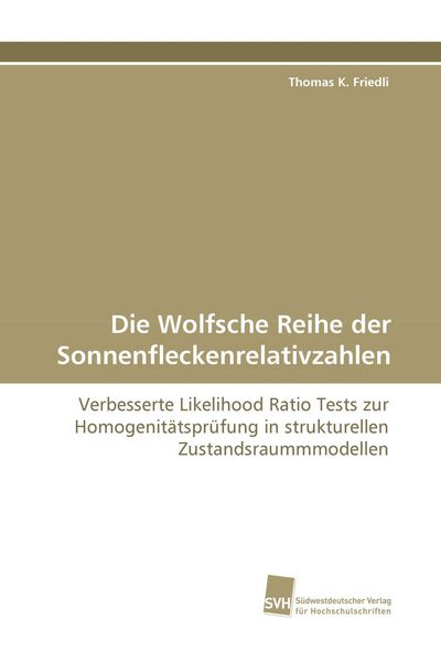 Produktbild: Die Wolfsche Reihe der Sonnenfleckenrelativzahlen