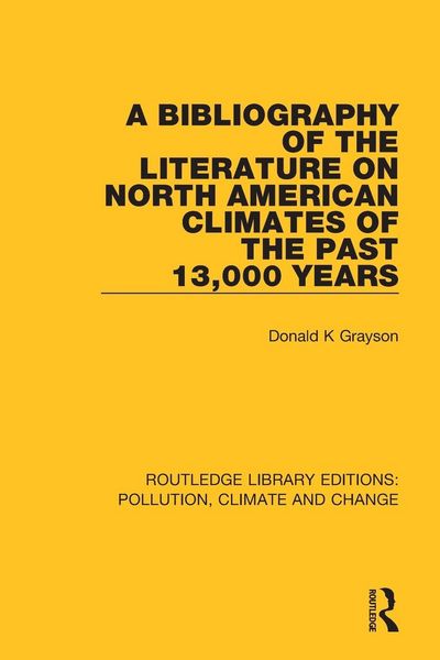 Produktbild: A Bibliography of the Literature on North American Climates of the Past 13,000 Years