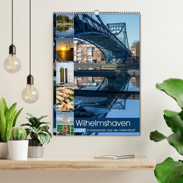 Produktbild: Wilhelmshaven - Impressionen aus der Hafenstadt (Wandkalender 2027 DIN A2 hoch), CALVENDO Monatskalender