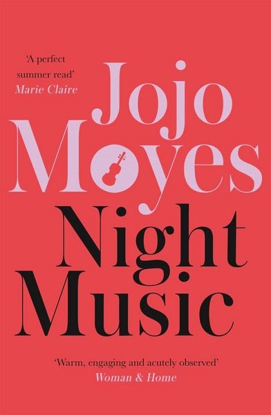 Night Music, Taschenbuch von Jojo Moyes, Hodder And Stoughton, 978-0-340-89596-2