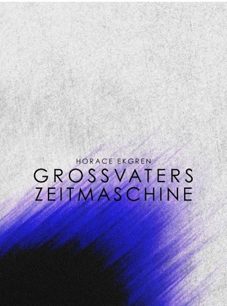 Produktbild: Grossvaters Zeitmaschine