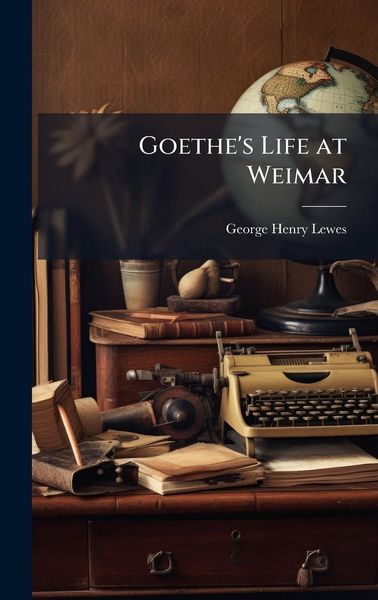 Produktbild: Goethe's Life at Weimar