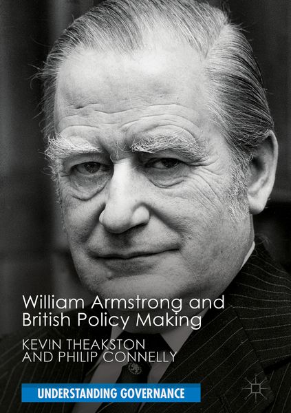 Produktbild: William Armstrong and British Policy Making