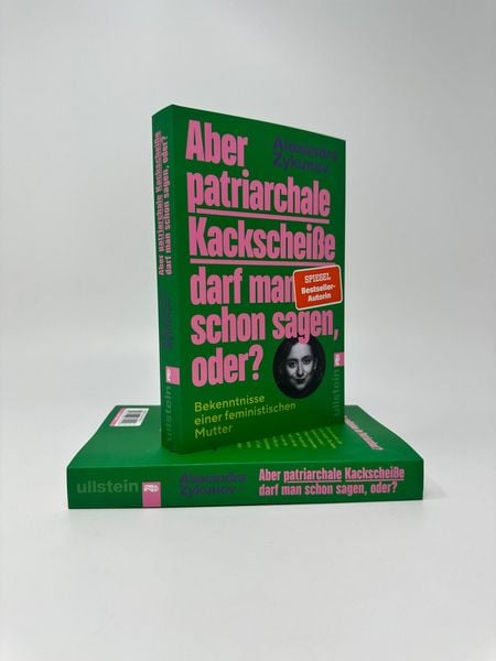 Produktbild: Aber patriarchale Kackschei&szlig;e darf man schon sagen, oder?