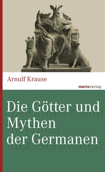 Produktbild: Die G&ouml;tter und Mythen der Germanen