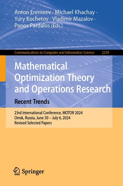 Produktbild: Mathematical Optimization Theory and Operations Research: Recent Trends