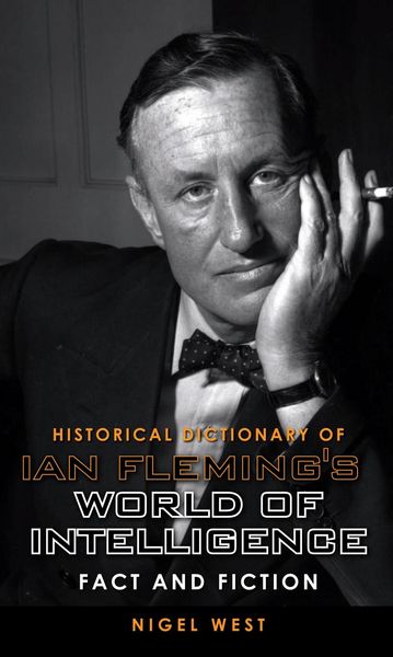 Produktbild: Historical Dictionary of Ian Fleming's World of Intelligence