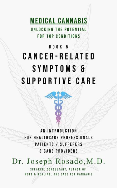 Produktbild: Cancer-Related Symptoms & Supportive Care (Medical Cannabis: Unlocking the Potential for Top Conditions, #5)