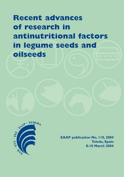 Produktbild: Recent Advances of Research in Antinutritional Factors in Legume Seeds and Oilseeds