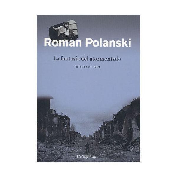 Produktbild: Roman Polanski : la fantas&iacute;a del atormentado