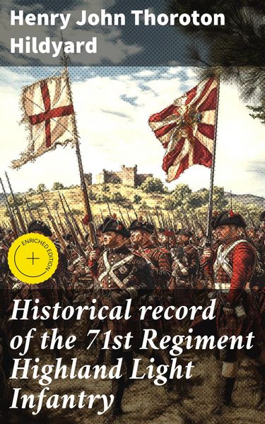Produktbild: Historical record of the 71st Regiment Highland Light Infantry