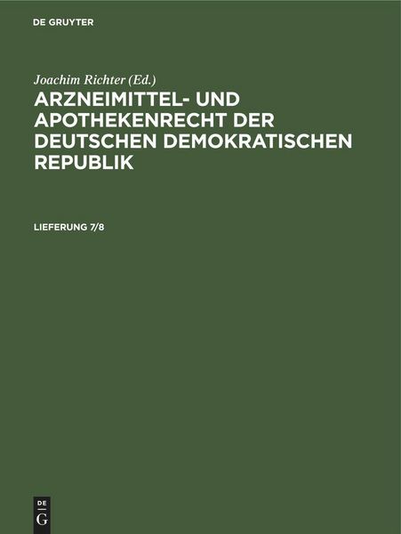 Produktbild: Arzneimittel- und Apothekenrecht der Deutschen Demokratischen Republik. Lieferung 7/8