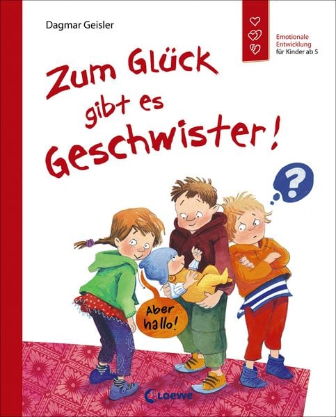 Produktbild: Zum Gl&uuml;ck gibt es Geschwister! (Starke Kinder, gl&uuml;ckliche Eltern)