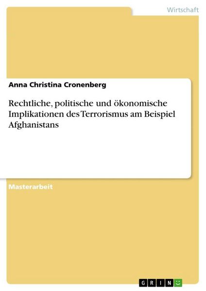Produktbild: Rechtliche, politische und &ouml;konomische Implikationen des Terrorismus am Beispiel Afghanistans