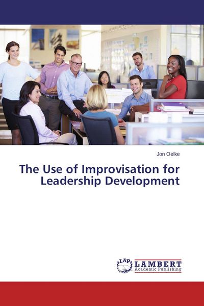 Produktbild: The Use of Improvisation for Leadership Development