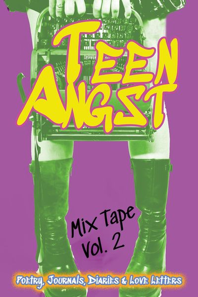 Produktbild: Teen Angst Mix Tape Vol. 2 (Teen Angst Collection, #2)