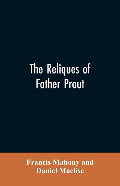 Produktbild: The reliques of Father Prout