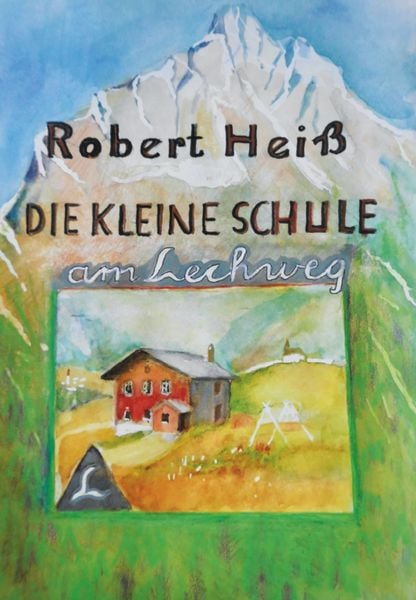 Produktbild: Die kleine Schule am Lechweg
