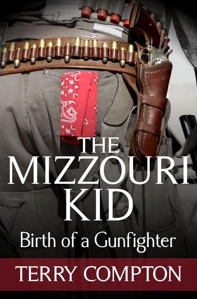 Produktbild: The Mizzouri Kid Birth of a Gunfighter