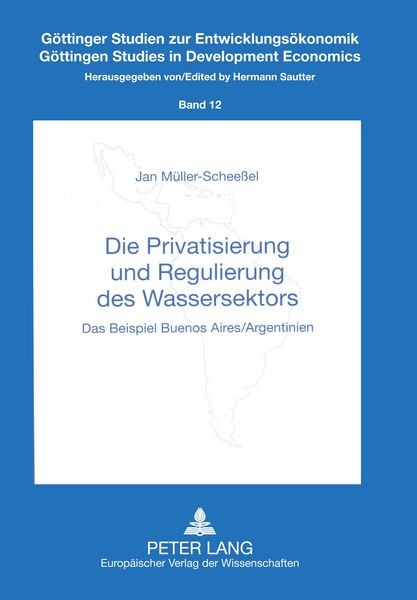 Produktbild: Die Privatisierung und Regulierung des Wassersektors