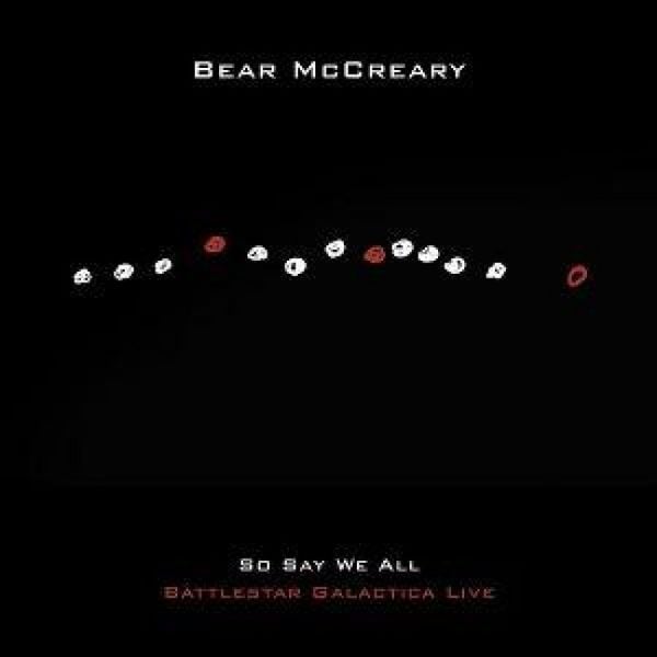 Produktbild: So Say We All (Battlestar Galactica Live)