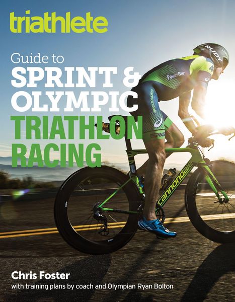 Produktbild: The Triathlete Guide to Sprint and Olympic Triathlon Racing