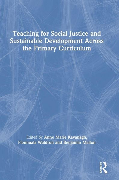 Produktbild: Teaching for Social Justice and Sustainable Development Across the Primary Curriculum