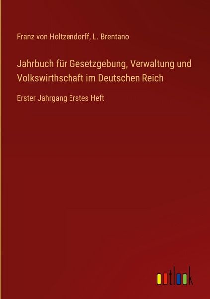 Produktbild: Jahrbuch f&uuml;r Gesetzgebung, Verwaltung und Volkswirthschaft im Deutschen Reich