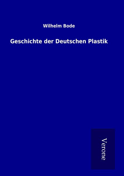 Produktbild: Geschichte der Deutschen Plastik