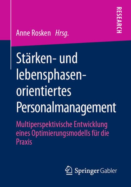 Stärken- und lebensphasenorientiertes Personalmanagement, Taschenbuch von , Springer Fachmedien Wiesbaden GmbH, 978-3-658-29996-5